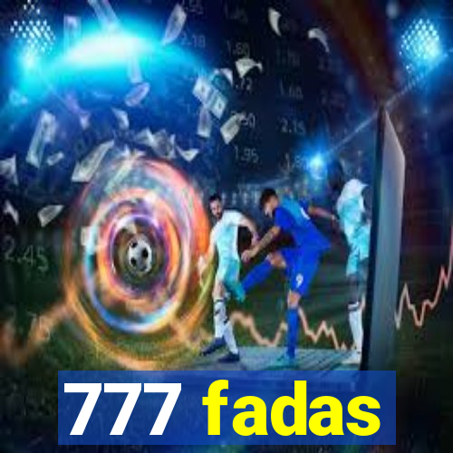 777 fadas